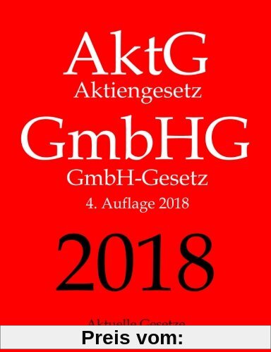 AktG | GmbHG, Aktiengesetz | GmbH-Gesetz, Aktuelle Gesetze